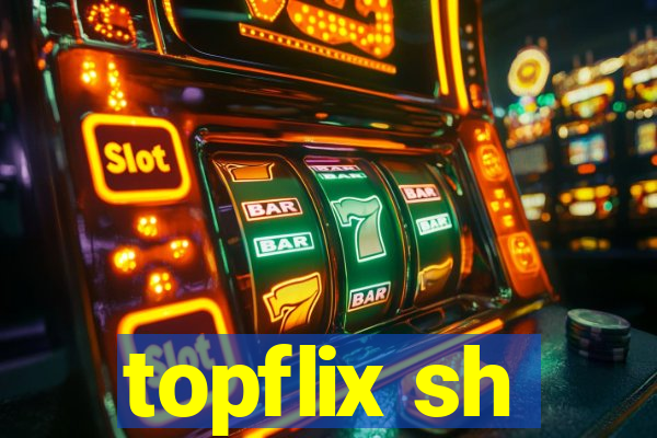 topflix sh